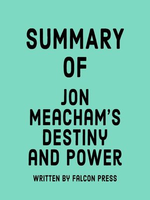 cover image of Summary of Jon Meacham's Destiny and Power